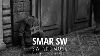 SMAR SW - paranoja - Świadomość [remaster] - don't trade reason for paranoia...