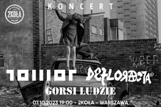 Koncert TOWOT + DEFLORACJA + GORSI LUDZIE - Warszawa 2KOŁA 07.10.2023