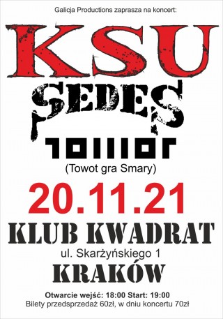 Koncert TOWOT + SEDES + KSU - Kraków klub Kwadrat 20.11.2021